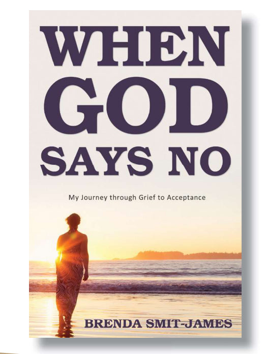 The cover of the memoir When God Says No by Brenda Smit-James